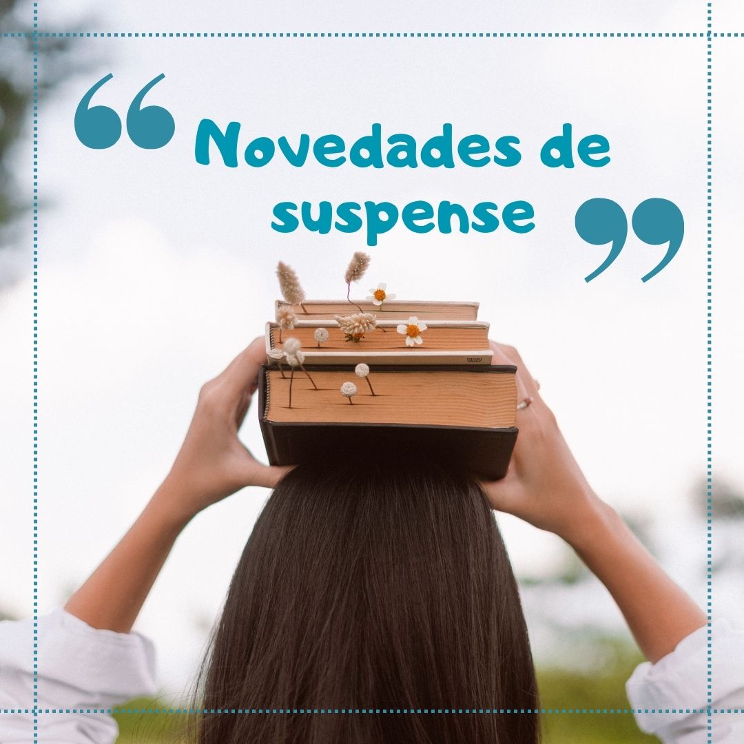 https://elnoticiariodecastillalamancha.com/wp-content/uploads/2025/10/Novedades-Suspense.jpg. Novedades Suspense